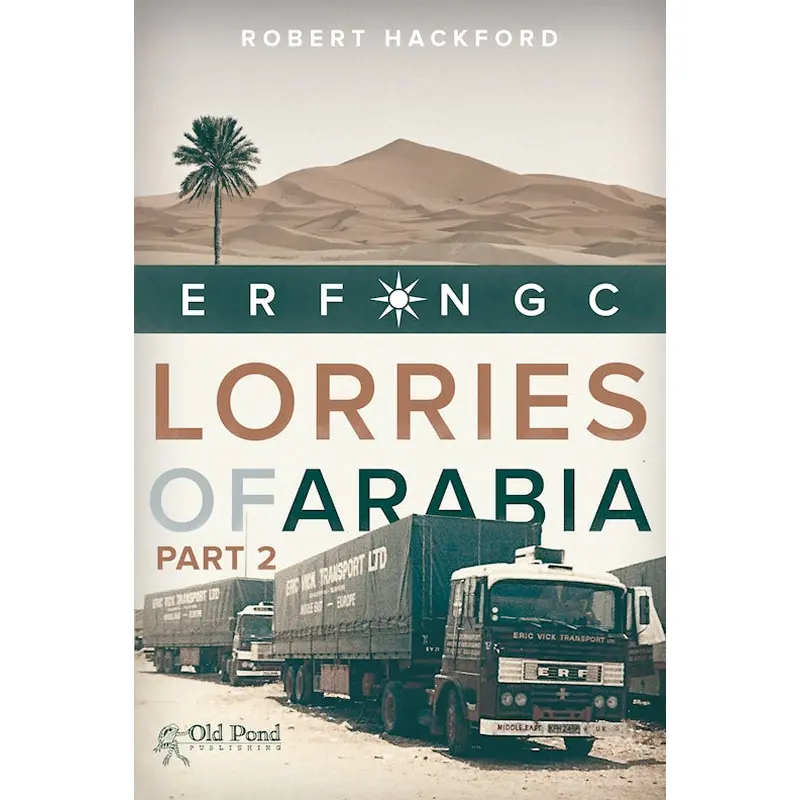 Lorries of Arabia: ERF NGC: 2