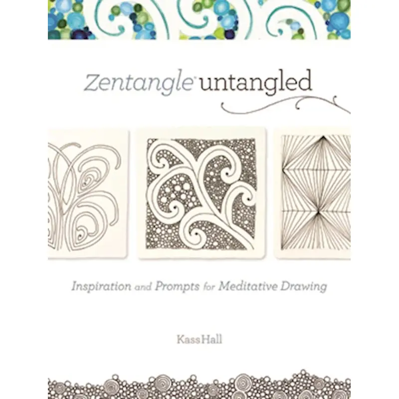Zentangle(R) Untangled
