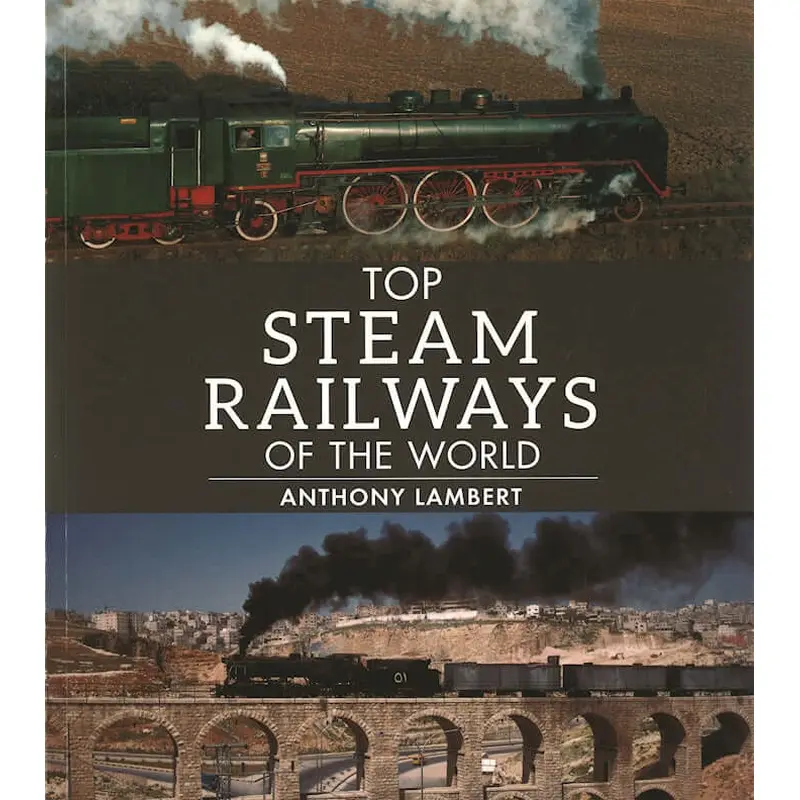 Top Steam Railways of the World