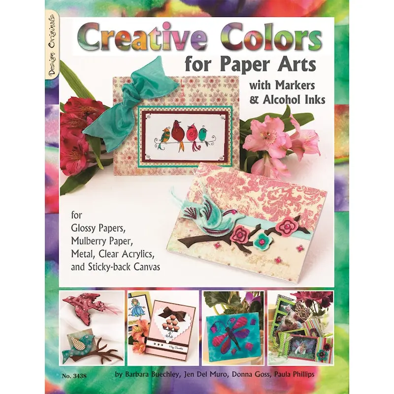 Creative Colors for Paper Arts with Markers & Alcohol Inks